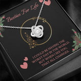 Best Friend Gift - Love Knot Necklace - Bestie's For Life