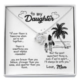 Daughter Necklace Gift From Mother -I'll Always Be With You - Love Knot Necklace