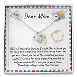 Gift For Mom-Love Knot Necklace-Before I Start This Journey...