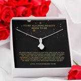 To My Bride To Be - Beautiful Alluring Necklace