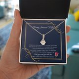 To My Wife Necklace - I Will Love You Until The End Message Card