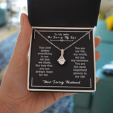 To My Wife Necklace Gift - The Love Of My Life