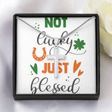 Cross Necklace Gift - Not Lucky Just Blessed