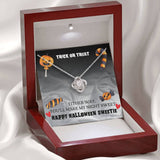 Halloween Gift For Her- Love Knot Necklace - My Sweetie