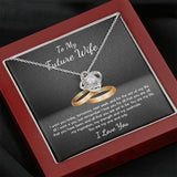 For My Future Wife Love Knot Necklace - My One and Only