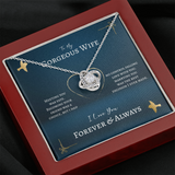 To My Gorgeous Wife Gift - Meeting You Was Fate Love Knot Necklace