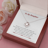 Beautiful Gift For Daughter- Love Knot Necklace with Message Card