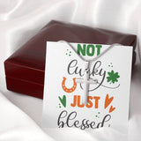 Cross Necklace Gift - Not Lucky Just Blessed