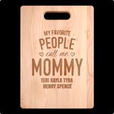 MOMS FAVORITE PEOPLE CUTTING BOARD