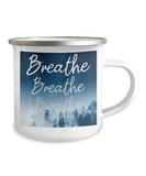 Don't sweat finding the perfect gift ever again! "Breathe", This Camper Mug is the perfect gift for a person's uniqueness. 12oz , stainless steel, enamel finish.
