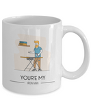 Father's Day Mug For Him - You're My Iron Man