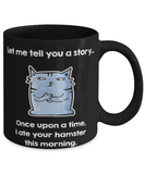 Hungry Cat Coffee Mug