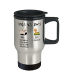 Dogs Vs Cats Travel Mug