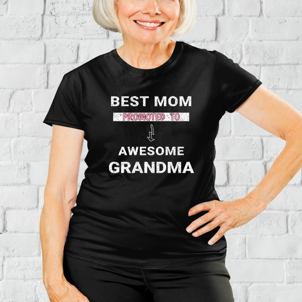 Best Mom Promoted to Awesome Grandma Tee