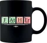 COFFEE MUG FOR FATHER'S DAY FOR THE TECHIE OR TEACHER DAD 11 OUNCES  FATHER ELEMENTS COFFEE MUG COLOR BLACK WITH PRINT