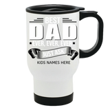 BEST DAD EVER CUSTOM KIDS NAMES 14 oz TRAVEL MUG