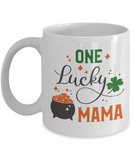 St. Patrick's Day Coffee Mug - One Lucky Mama