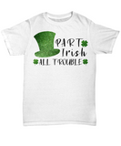 St. Patrick's Day Tee Shirt - Irish Trouble