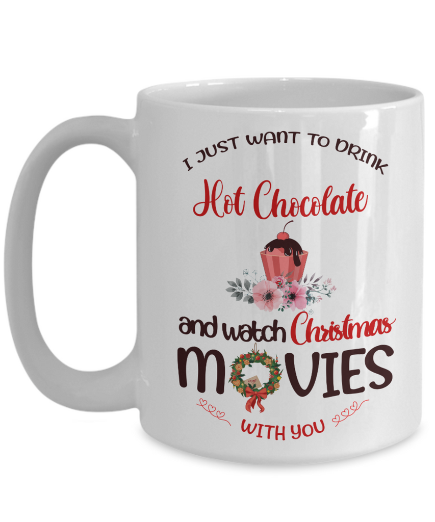Hot Chocolate and Movies 15oz White Mug