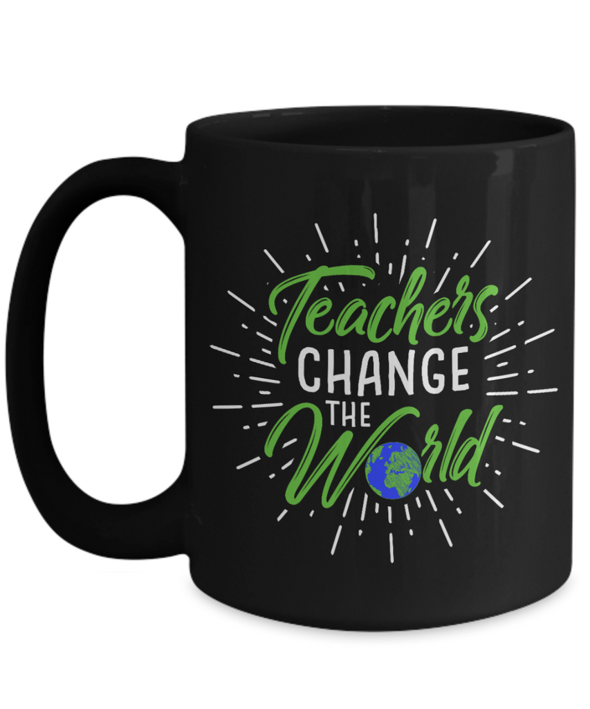 Teachers Change The World 15 oz black coffee mug