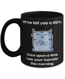 Hungry Cat Coffee Mug