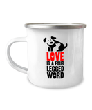 Love Is A Four Letter Word Dog Camper Mug
