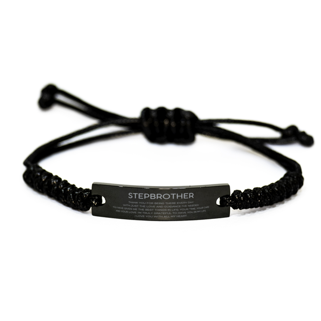 Stepbrother Gifts, Thank you for being there every day, Thank You Gifts For Stepbrother, Birthday Christmas Black Rope Bracelet For Stepbrother