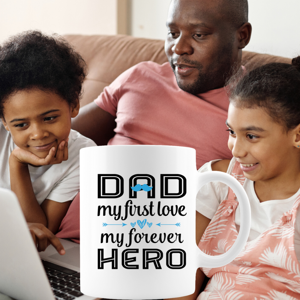 FATHER WITH SON AND DAUGHTER WITH DADS NEW MY FIRST LOVE AND MY FIRST HERO 11 OUNCE COFFEE MUG COLOR WHITE WITH BLACK AND BLUE PRINT