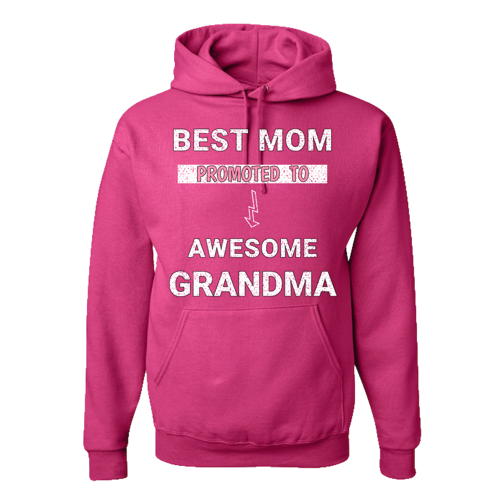 Best Mom Promoted to Awesome Grandma Hoodie