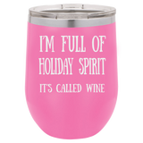 HOLIDAY SPIRIT  12 OUNCE WINE TUMBLER