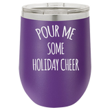 HOLIDAY CHEER  12 OUNCE WINE TUMBLER