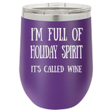 HOLIDAY SPIRIT  12 OUNCE WINE TUMBLER