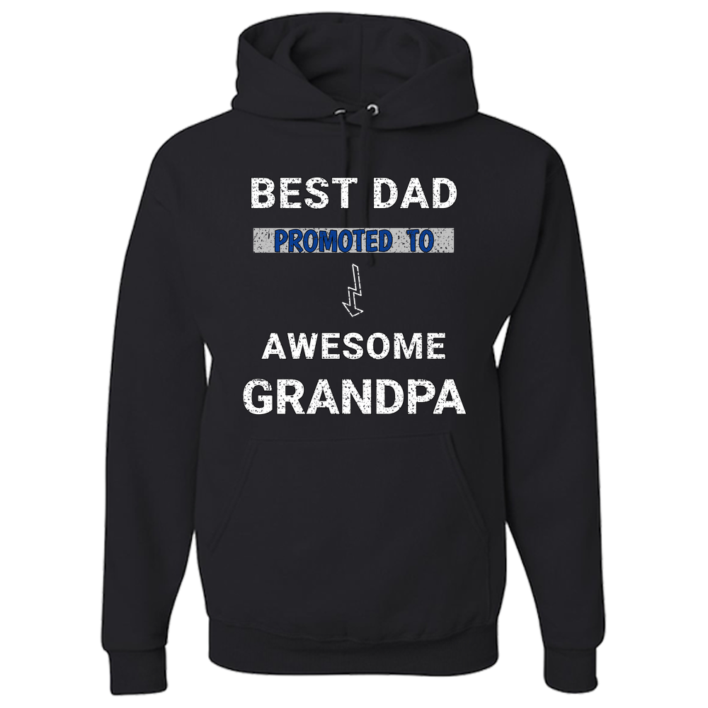 Best Dad Promoted To Awesome Grandpa Hoodie