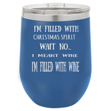 CHRISTMAS SPIRIT  12 OUNCE WINE TUMBLER