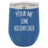 HOLIDAY CHEER  12 OUNCE WINE TUMBLER