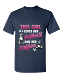 This Girl Loves Her Pitbull And Her Coffee Tee