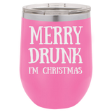 MERRY DRUNK CHRISTMAS  12 OUNCE WINE TUMBLER