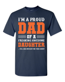 Proud Dad Of Daughter Tee