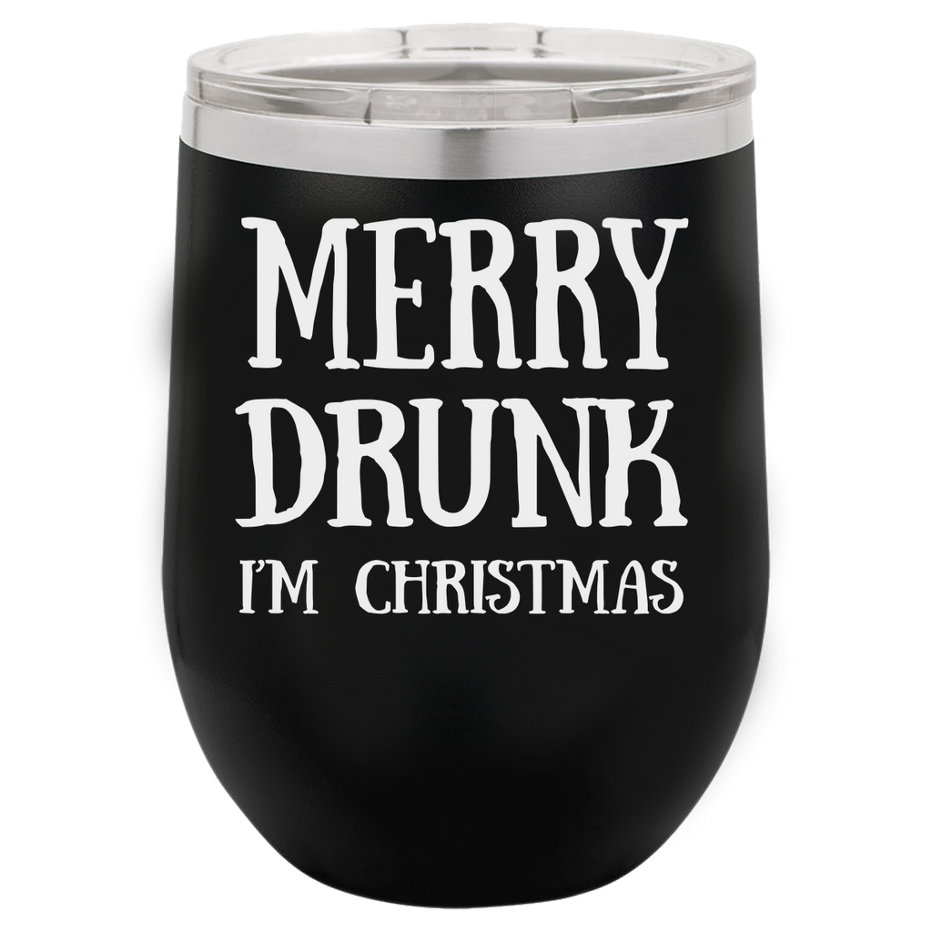 MERRY DRUNK CHRISTMAS  12 OUNCE WINE TUMBLER