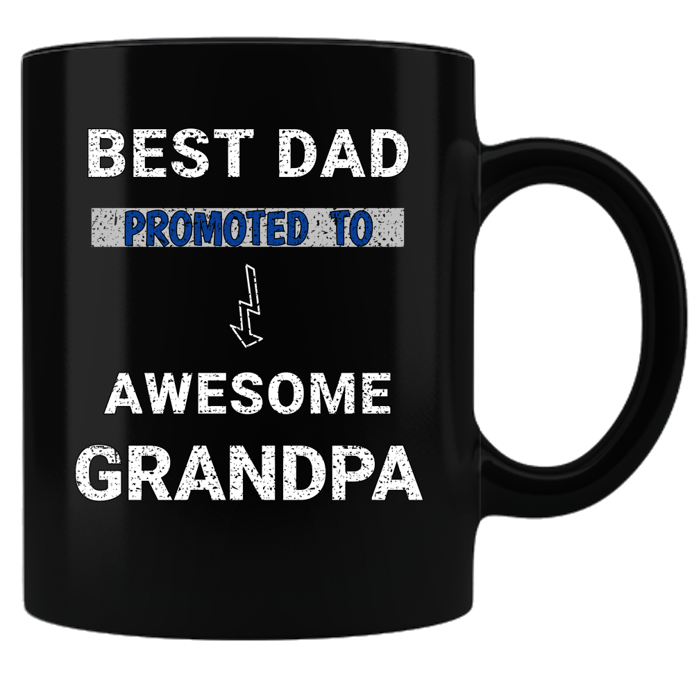 Best Dad Promoted To Awesome Grandpa Mug