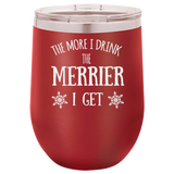 DRINK AND BE MERRY  12 OUNCE WINE TUMBLER