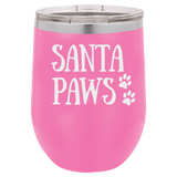 SANTA PAWS  12 OUNCE WINE TUMBLER