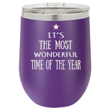 WONDERFUL TIME OF THE YEAR  12 OUNCE WINE TUMBLER