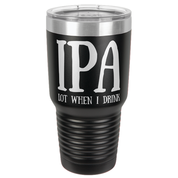 IPA  30 OUNCE TUMBLER