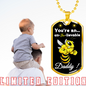 YOU'RE AN UN BEE LIEVABLE DADDY LUXURY MILITARY STYLE DOG TAG NECKLACE WITHENGRAVING OPTION AND FREE GIFT BOW COLOR GOLD