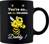 YOU'RE AN UN BEE LIEVABLE 11 OUNCE COFFEE MUG IN WHITE